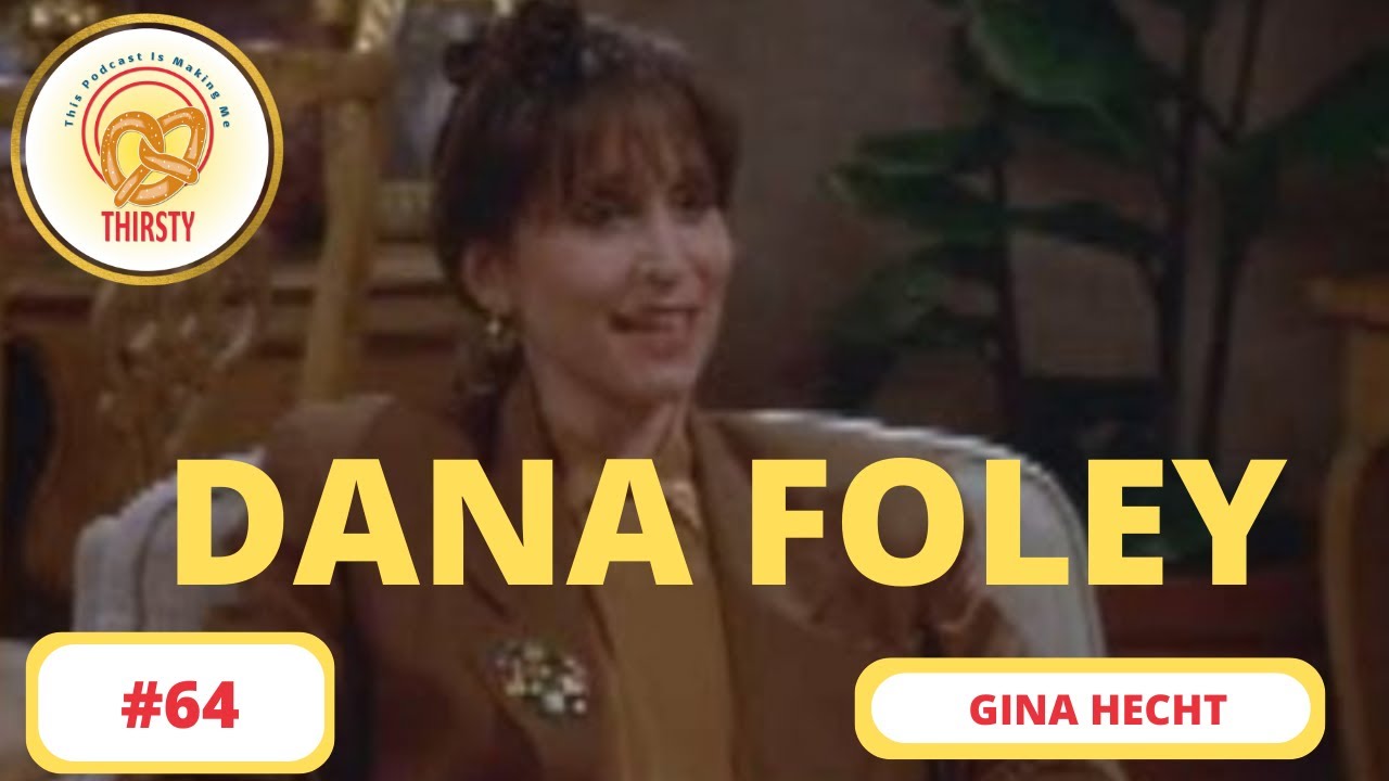 E64: Seinfeld Guest Star - Gina Hecht (Dana Foley)