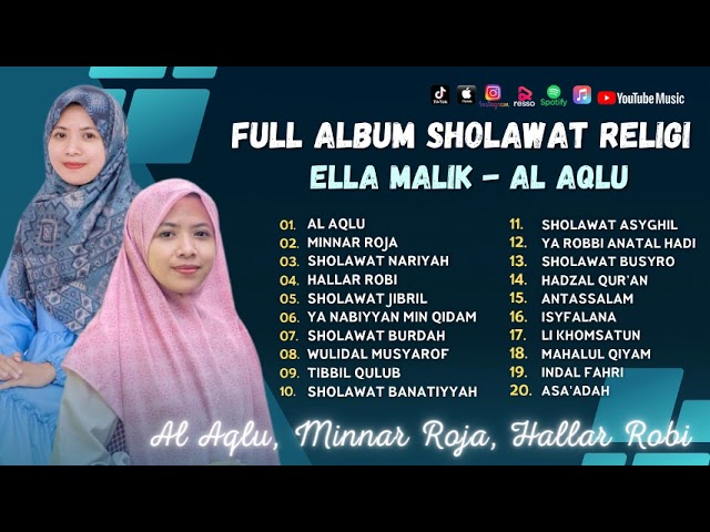 Ella Malik - Al Aqlu - Minnar Roja - Hallar Robi | Sholawat Terbaru class=