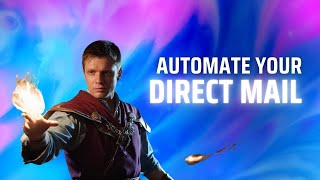 Automate Direct Mail: Postalytics Step-by-Step