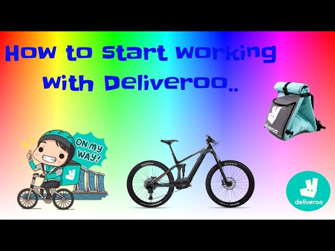 HOW TO START WORKING WITH DELIVEROO..