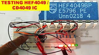 {743} How To Test HEF4049 Hex Inverter IC