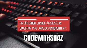 How to fix "Unable to create an object of type 