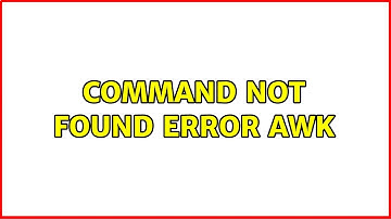 Ubuntu: Command not found error awk (4 Solutions!!)