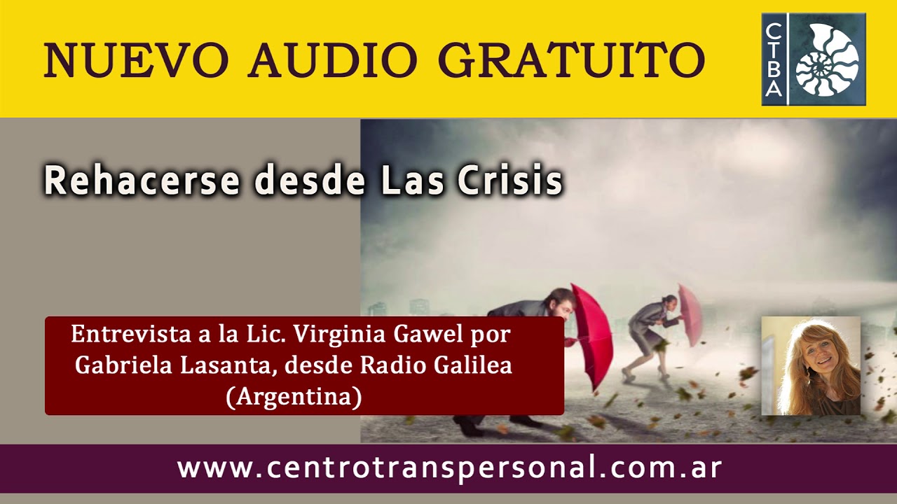 Virginia Gawel: Rehacerse desde Las Crisis prémonitions