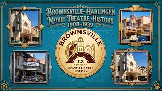 Brownsville theatre history 1907-1939
