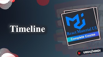 Timeline in Material UI  |  Material UI Course in Hindi