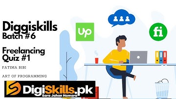 Freelancing Quiz # 1 Batch 6 | Digiskills