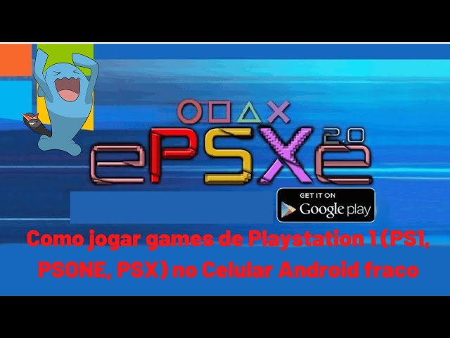 Como rodar os jogos do PlayStation 1 no celular - Olhar Digital