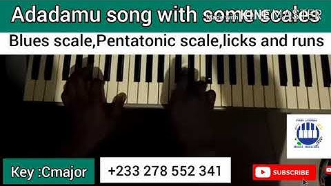 Adadamu song with some Blues scale,Pentatonic scale,licks and runs to make your play dhope_Key :Cmaj