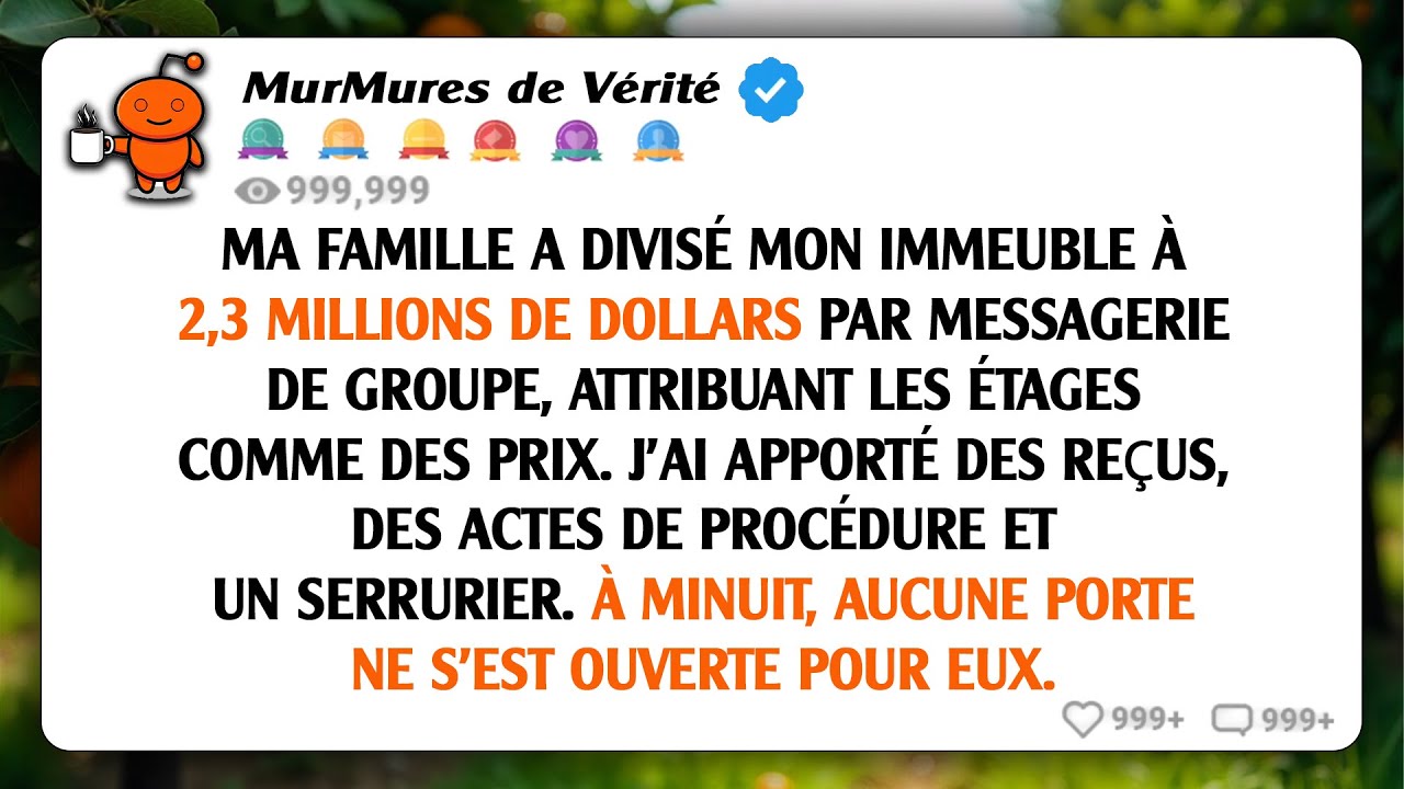 Ma famille a envahi mon immeuble à 2,3 millions de dollars comme si elle lui appartenait, alors j'ai