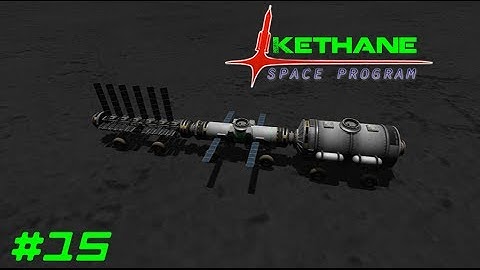 Kethane Space Program: #15 - Mulligan