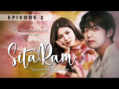 "SitaRam" 💎✨ The Lovestory Of Sita & Ram || Episode 2 || Dedicated to @aavu_bangtan_world_7