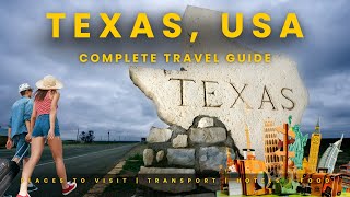 Full Ultimate Texas Travel Guide 2025 | Everything You Need to Know Update