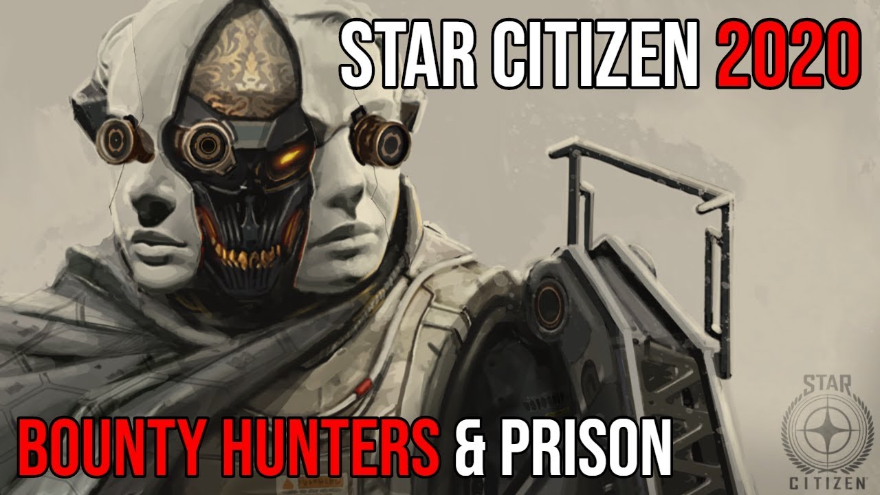 Star Citizen 2020 | Bounty Hunting & Prison