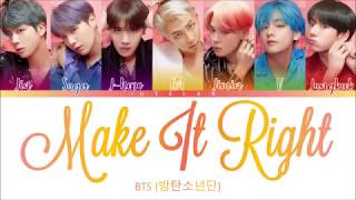 BTS (방탄소년단) - Make It Right [Color Coded Lyrics/Han/Rom/Eng/가사]