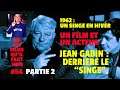 Les 100 films quil faut voir episode 54 partie 2 un singe en hiver