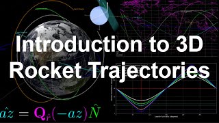 3D Rocket Trajectories Introduction | Rocket Trajectories 5
