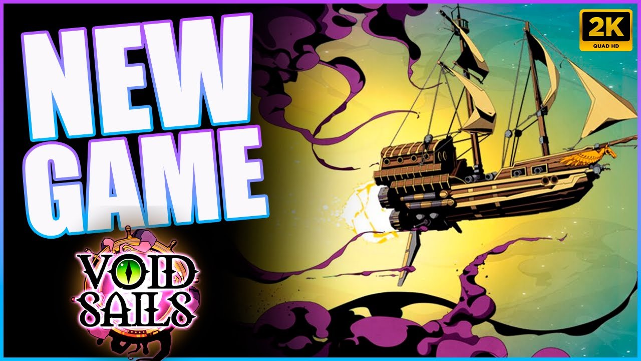 Void Sails No Commentary Gameplay Dark Oceanic Adventure - YouTube