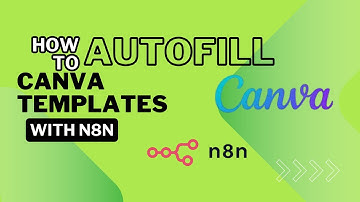How to Auto-Fill Canva Templates using N8N (No Manual Design Needed)
