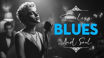 Blues & Soul Love Songs | Etta James Style Classics for Timeless Memories