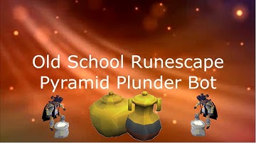 runescape 2007 pyramid plunder thieving bot | osrs thieving bot