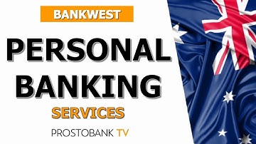 How to Explore Bankwest Personal Banking Services for Everyday Needs