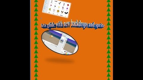 Glide your sprite with new backdrops and sprite