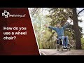 How Do You Use A Wheel Chair How Do You Use A Wheel Chair