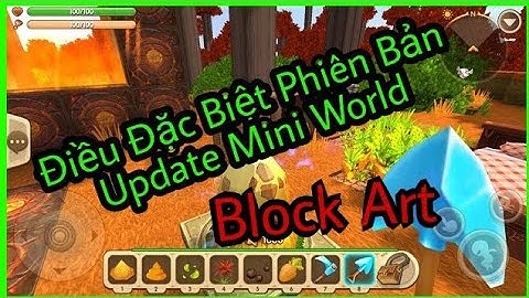 🔥Gấu Trúc Bất Tử Trong Bản Update 0.28|Mini World Và Các Điều Thú Vị Khác