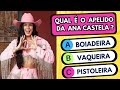 🎤 SUPER QUIZ da ANA CASTELA 🤠  30 Perguntas Sobre a Ana Castela 🎤 SERÁ QUE VOCÊ É SUPER FÃ? 🥰