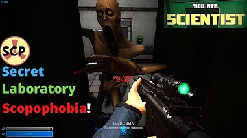 SCP SL Scopophobia - The Ultimate Science Team Member!
