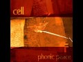 Cell – Phonic Peace – CD (Album), 2005 [r459952] | Discogs