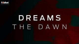 Watch Dawn Dreams video