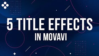 5 Text Effects Everyone Can Do! - How to add text to video in Movavi Video Editor? screenshot 4