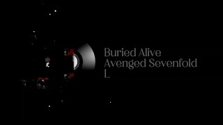 Avenged Sevenfold - Buried Alive (Acoustic Version)