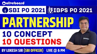 SBI PO/IBPS PO 2021 | Maths Preparation | Partnership | 10 Concept 10 Questions | Lokesh Sir