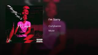 I’m Sorry [ Audio]