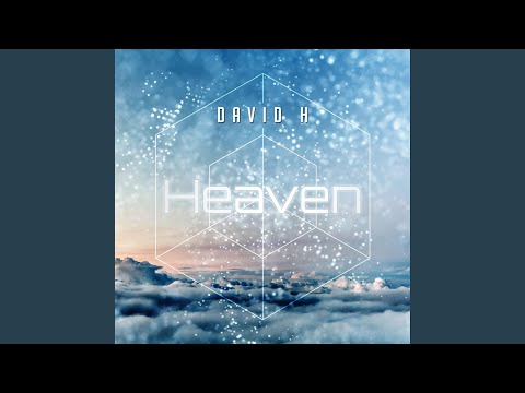 David H — Heaven