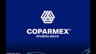 #COPARMEX Riviera Maya | Estefanía Mercado “Cómo ser líder y no morir en el intento”