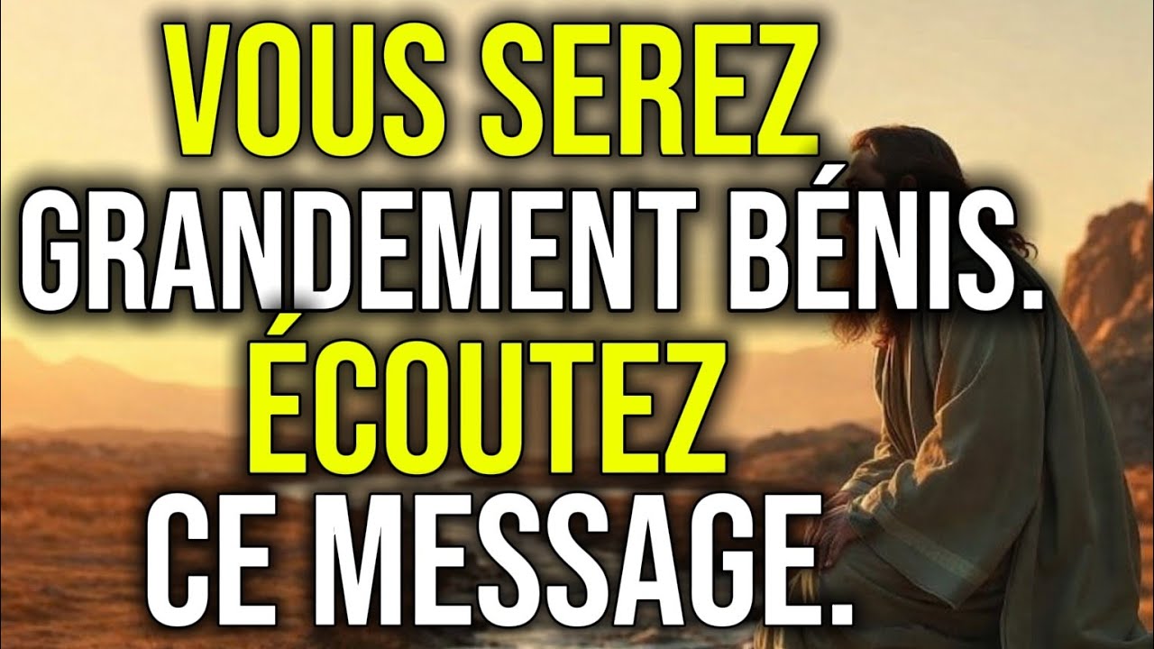 Dieu vous dit aujourd'hui que si vous écoutez ce message en entier, vous serez grandement bénis.