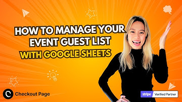 How to manage your event guest list with Google Sheets