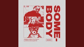 Somebody feat Breekay remix