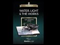 MICHTOY FLIP-THRU: MASTER MODELER SERIES 2 WATER, LIGHT & THE WORKS - JEAN-BERNARD ANDRE