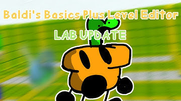 BB+ Level Editor NEW UPDATE!!!