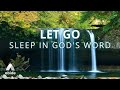 LET GO & Fall Asleep Meditating on God’s Word 💤 Abide BIBLE SLEEP Talk Down for Deep Sleep