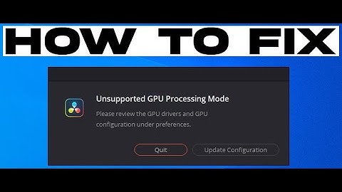 DaVinci Resolve - How to Fix - Unsupported GPU Processing Mode - 3 Methods!
