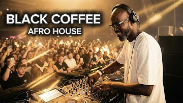 🔥 AFRO / MELODIC HOUSE 2025 - DEEP & HYPNOTIC SET 🔥 BLACK COFFEE