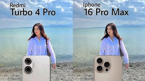 Xiaomi Redmi Turbo 4 Pro Vs Iphone 16 Pro Max Camera Test Comparison