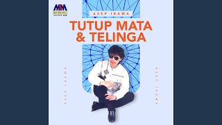 Tutup Mata Dan Telinga