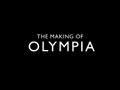 The Making of Olympia Teaser